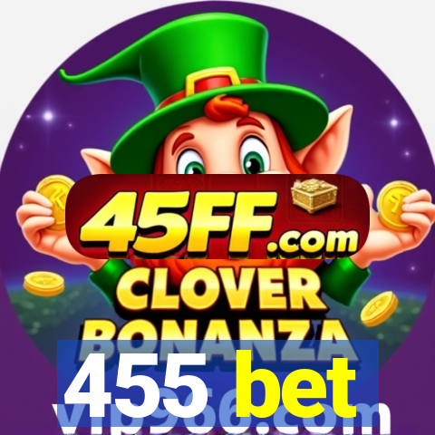 455 bet